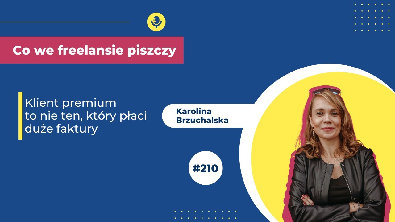 Klient premium to nie ten, kt&oacute;ry płaci duże faktury &ndash;&nbsp;PWD#210