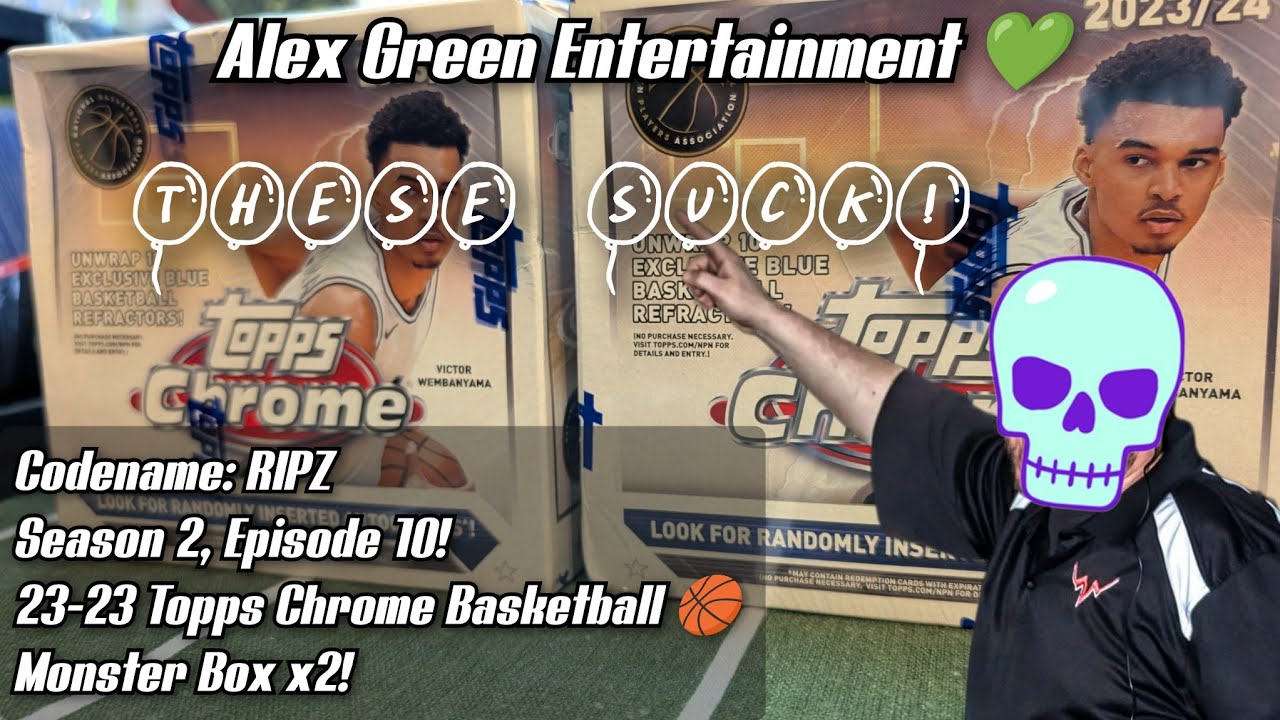 Codename: RIPZ Episode 10! 23-24 Topps Chrome Basketball Monster Box x2!
