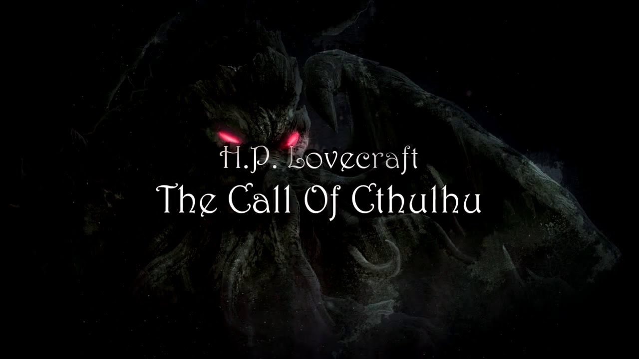 H. P.  Lovecraft (Motion Comic) The Call Of Cthulhu