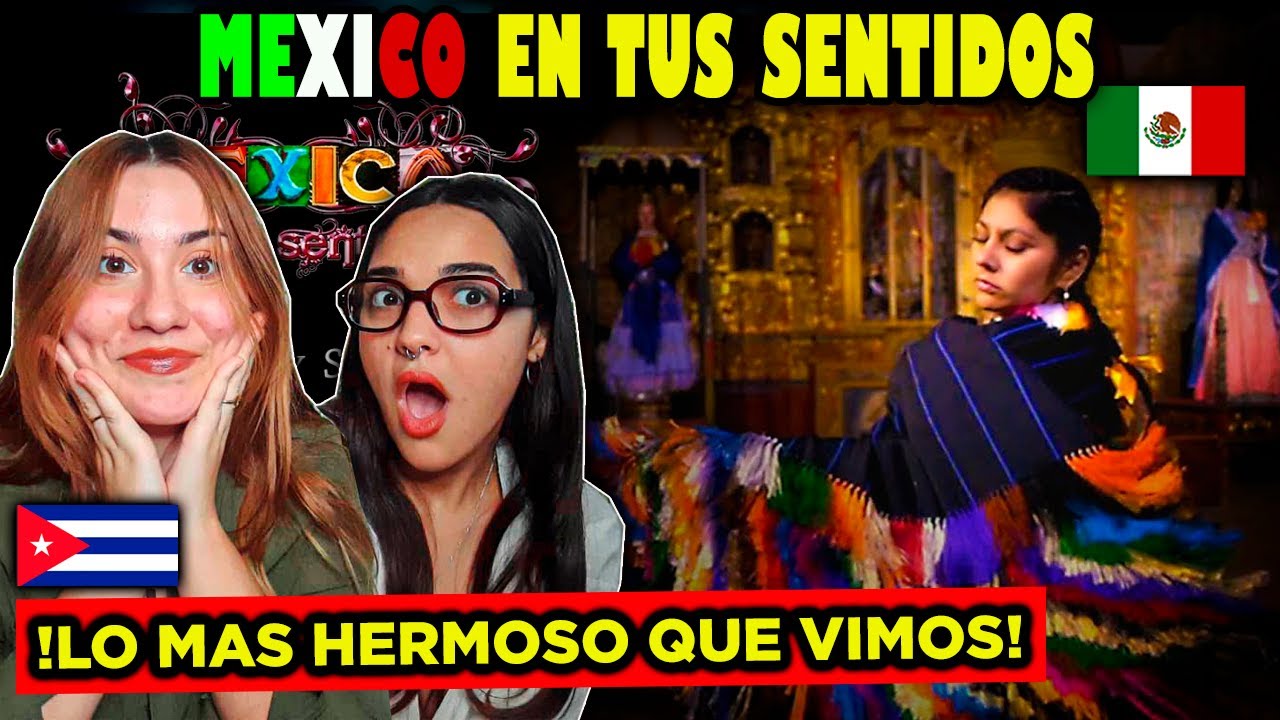 CUBANAS REACCIONAN a MEXICO EN TUS SENTIDOS *QUEDAMOS ENAMORADAS*