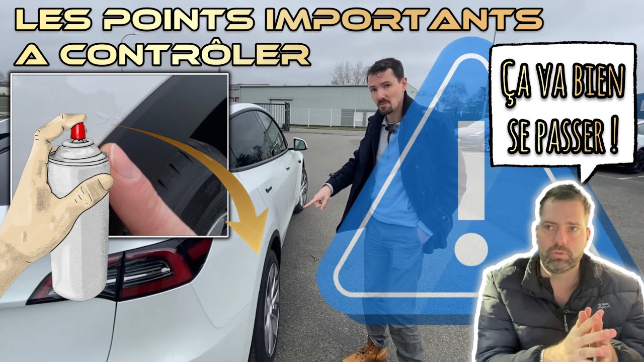Réception TESLA⚠️Points importants vérifier livraison esthétisme attention carrosserie peinture cuir