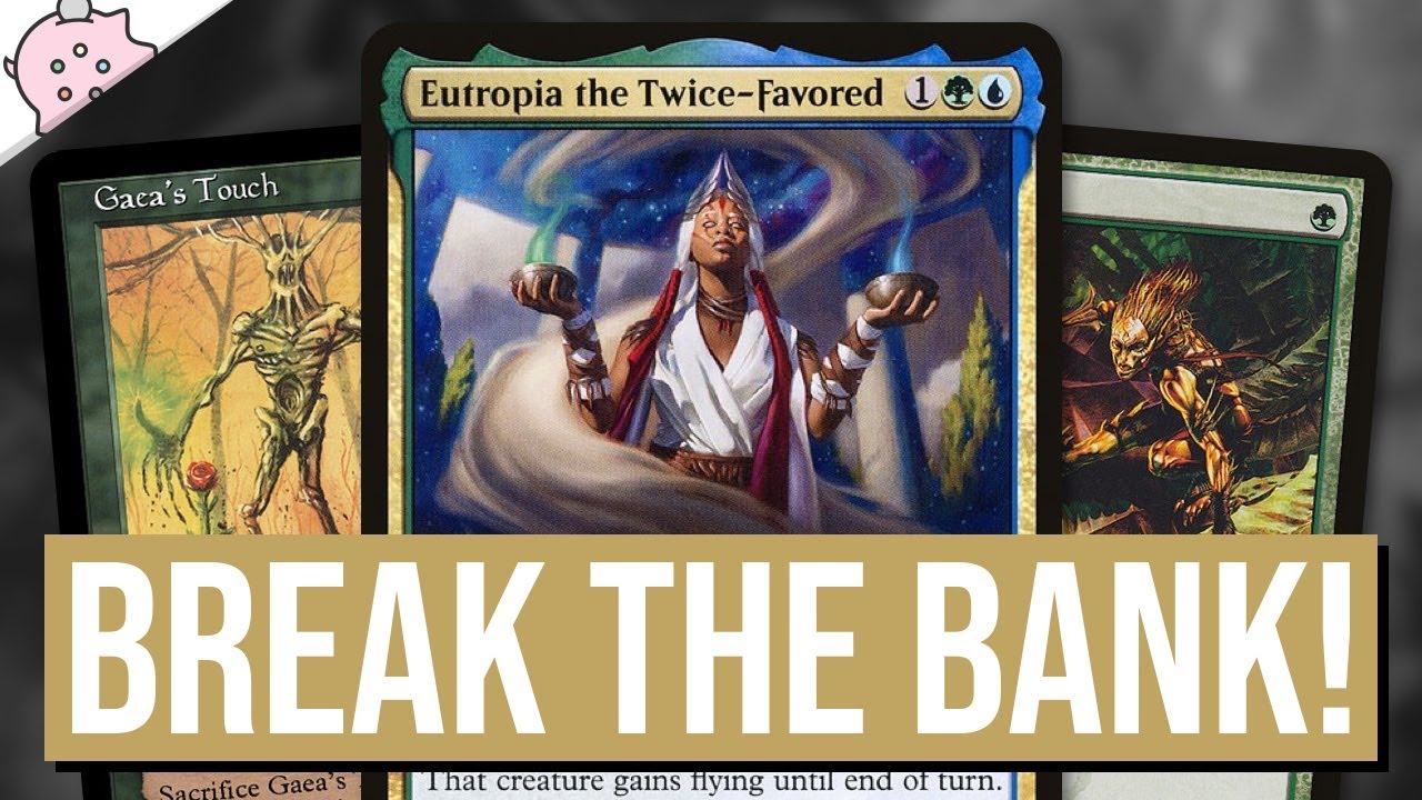 Break the Bank! | Eutropia the Twice-Favored | EDH | Commander | Magic the Gathering