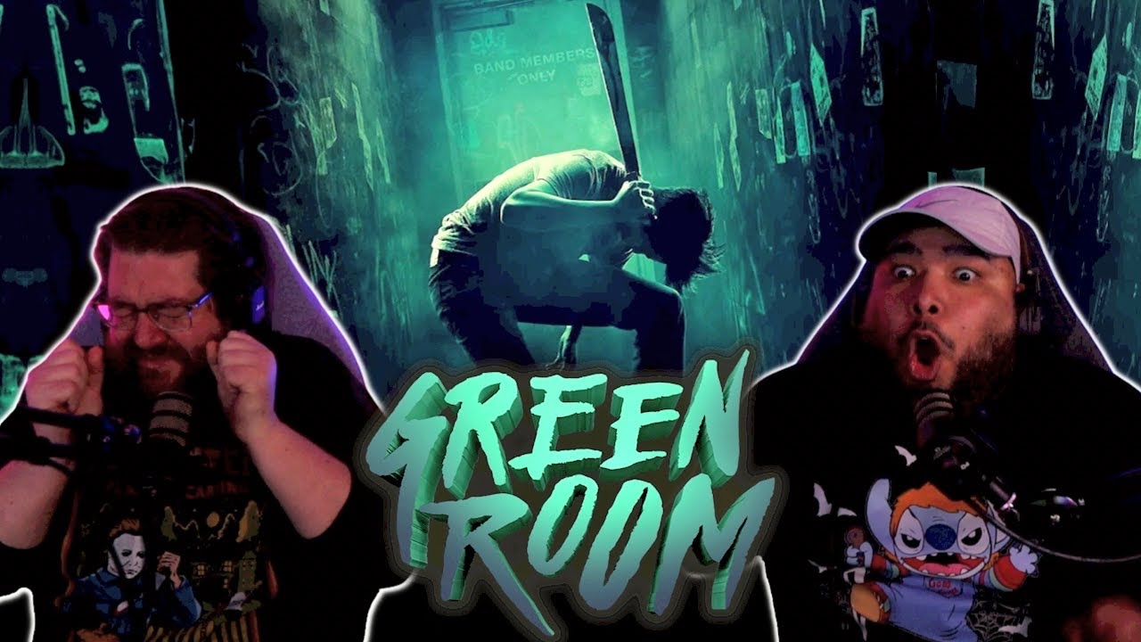 Green Room (2016) FIRST TIME WATCH | We were NOT prepared...