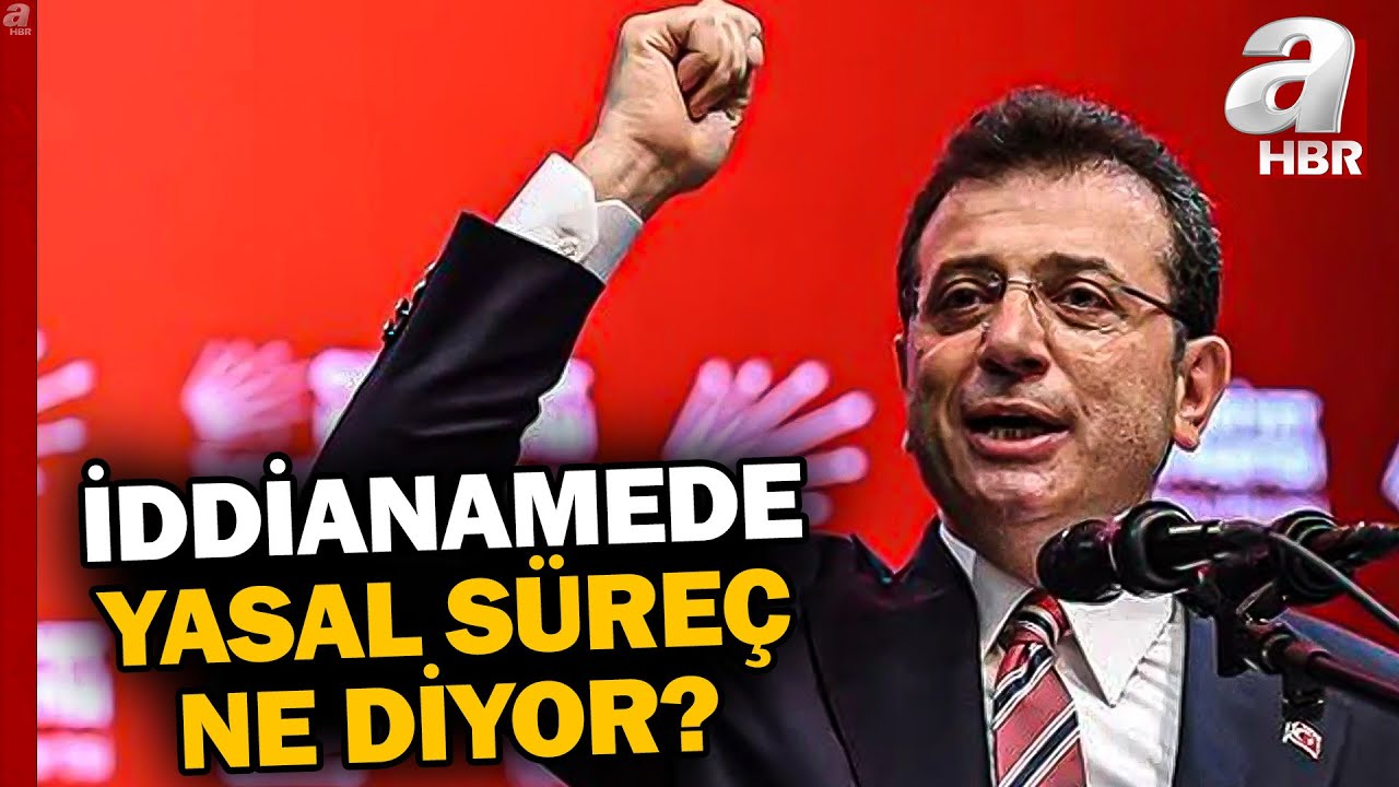 Ekrem İmamoğlu İle İlgili &Ccedil;arpıcı İddia! İddianamede Yasal S&uuml;re&ccedil; Ne Diyor? | A Haber