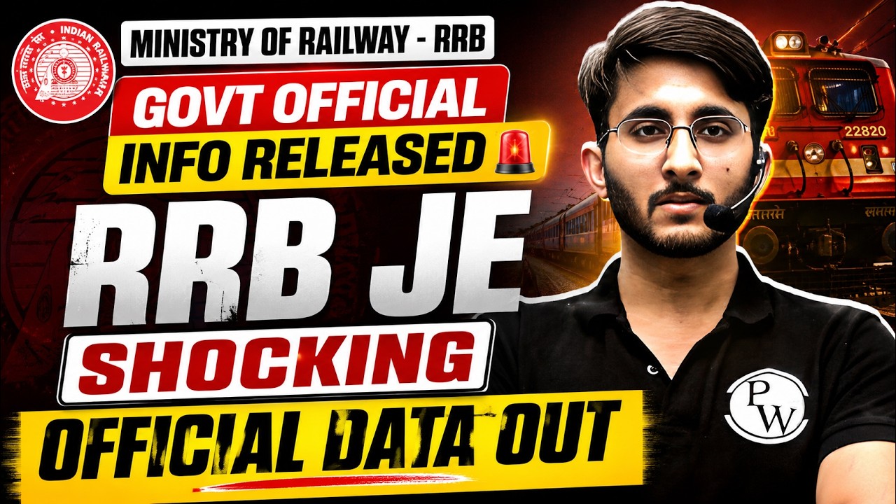 RRB JE 2026 Official Data Out 🚨 | Govt Official Info Released | Ministry of Railways Latest Update