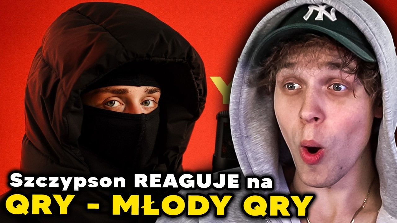 Szczypson REAGUJE na QRY - MŁODY QRY