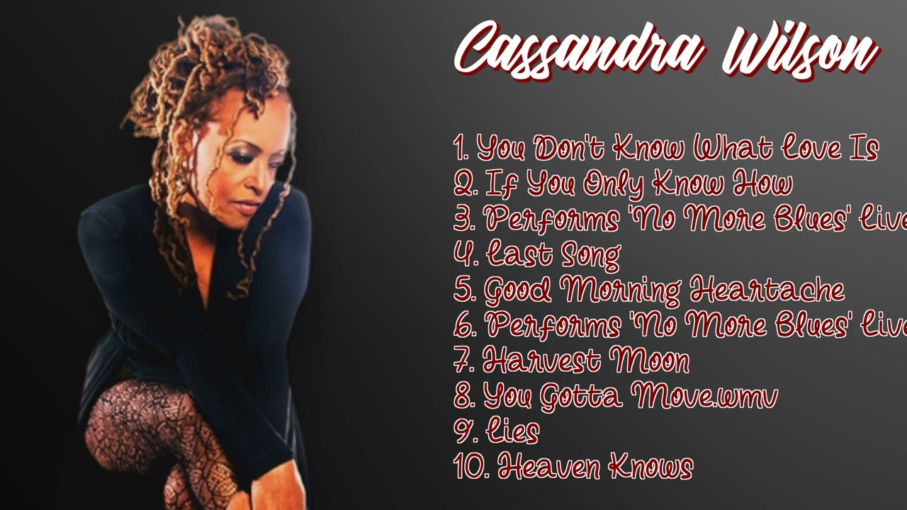 Cassandra Wilson-Top hits compilation for 2024-Bestselling Songs Compilation-Renowned