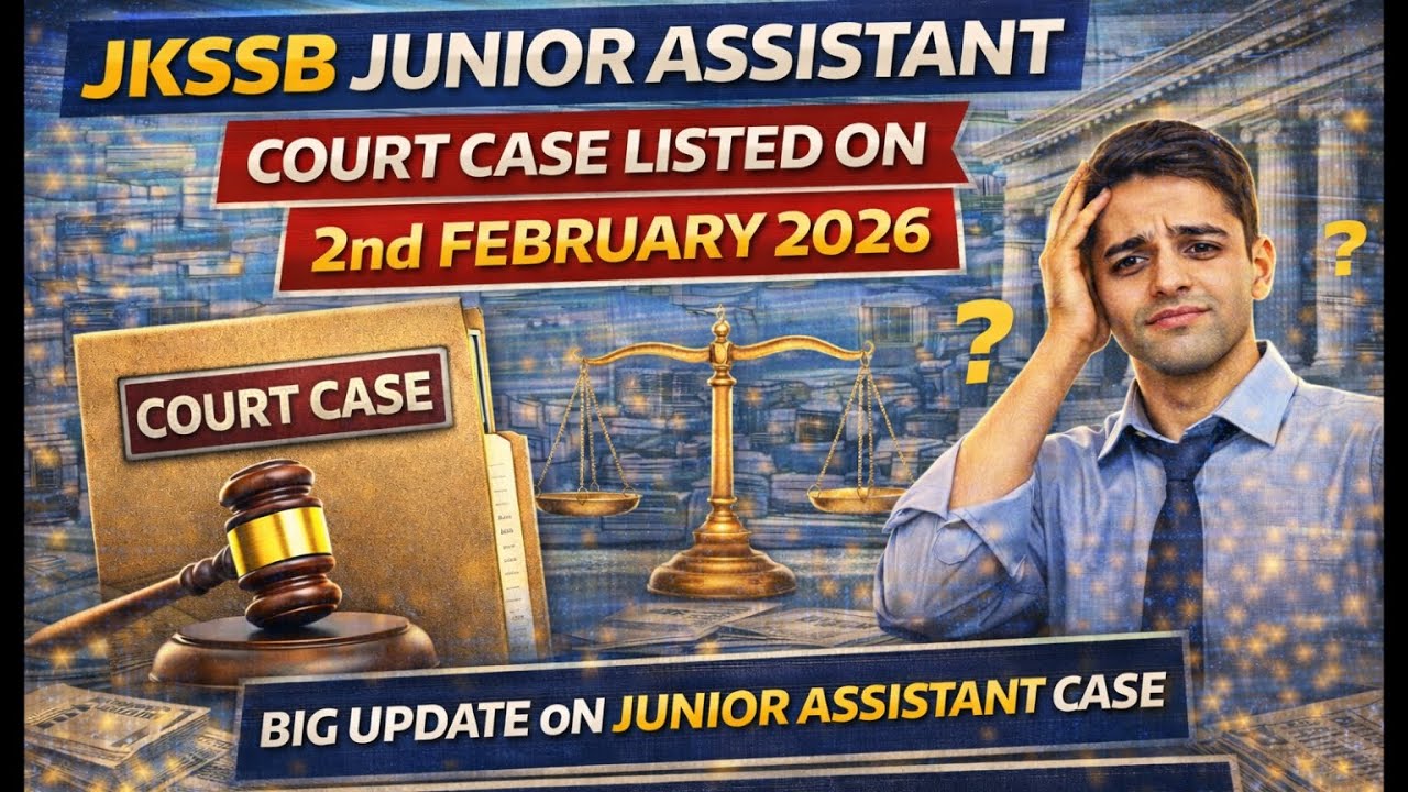 Update: JKSSB JUNIOR ASSISTANT hearing date out// full information #jkssb #juniorassistant #case 