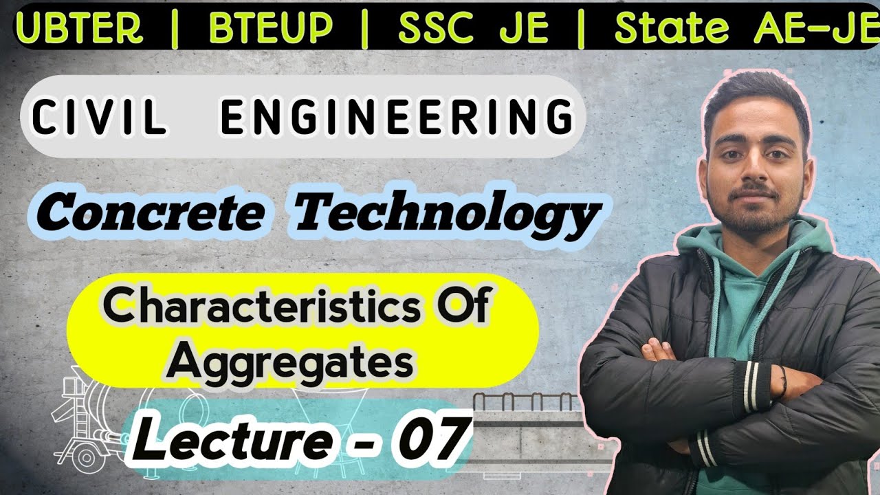 Concrete Technology | Characteristics Of Aggregates & Water As Per I.S.(Lecture-7) Civil Engineering