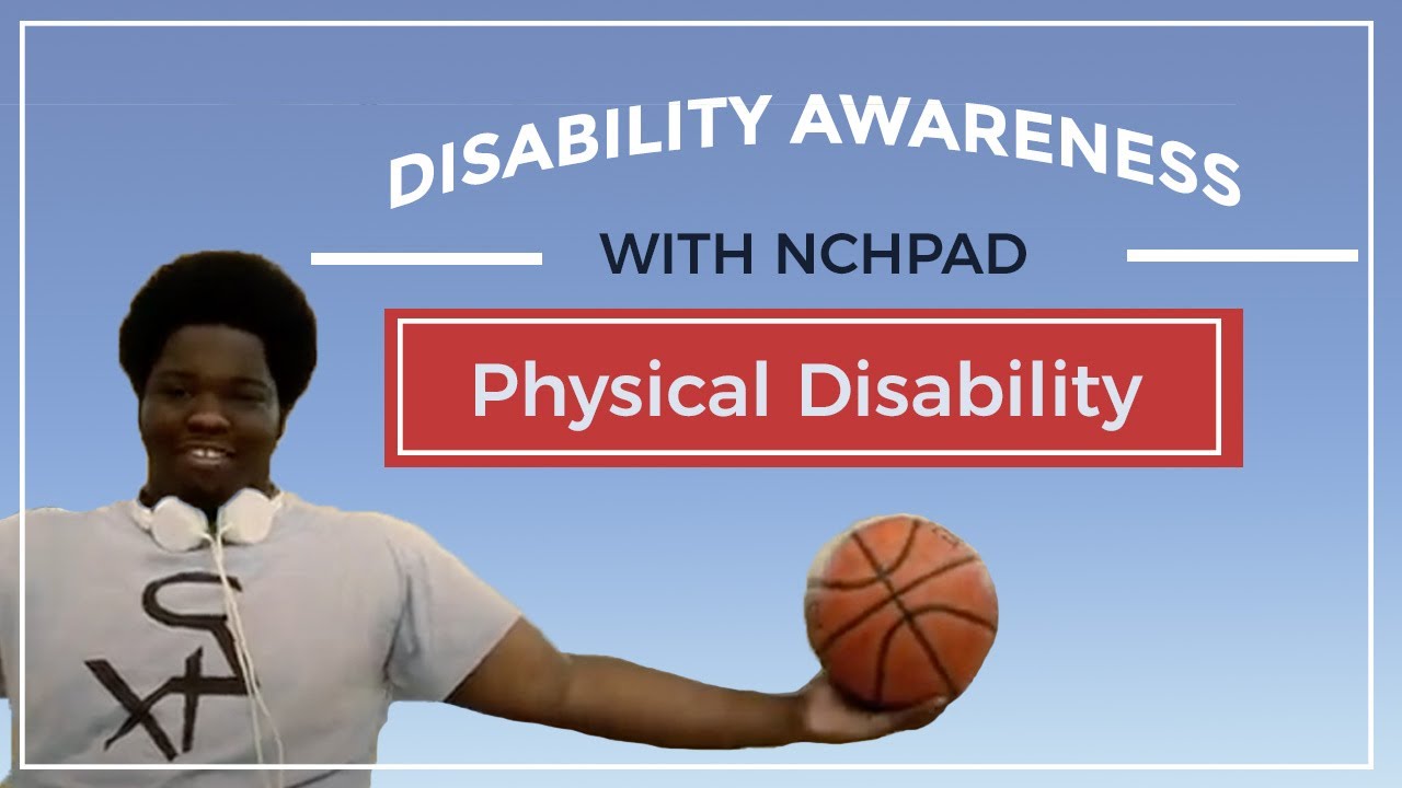 Disability Awareness: Physical Disability