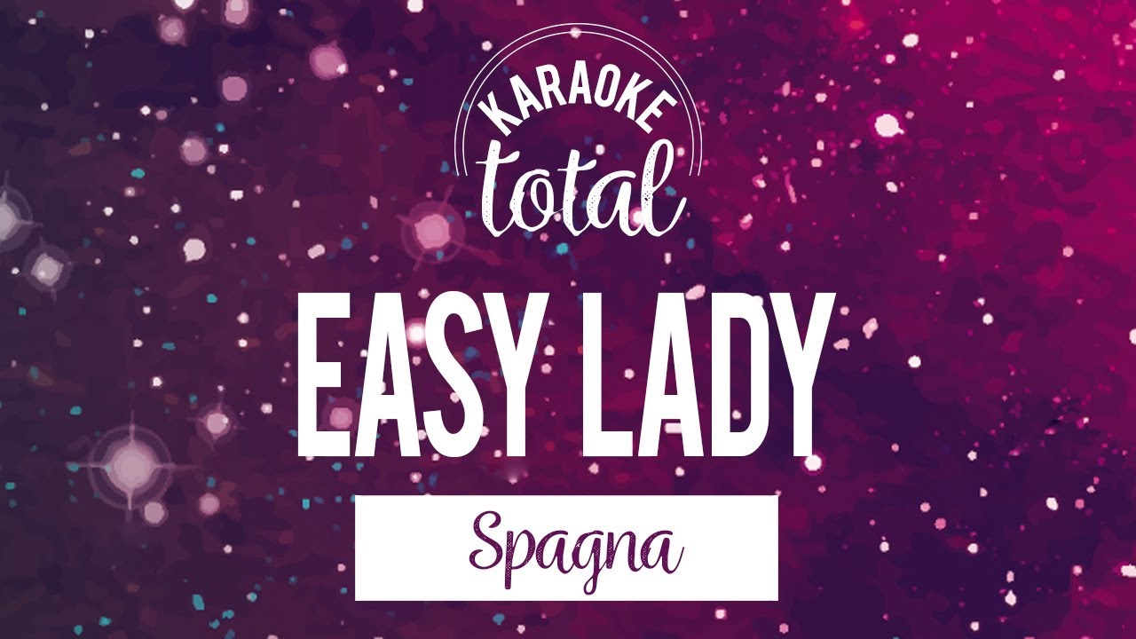 Easy Lady - Spagna - Karaoke con coros