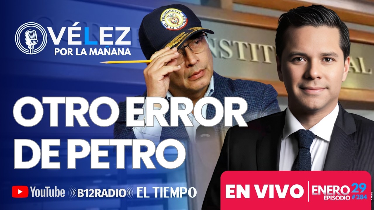 ENVIVO OTRO ERROR DE PETRO: Corte suspende emergencia económica - Velez por la Mañana