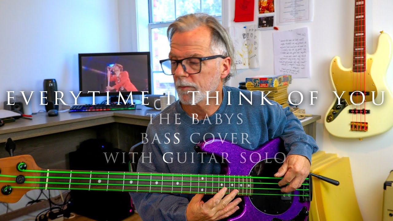 Every time I think of You.  The Babys Bass/Guitar Cover