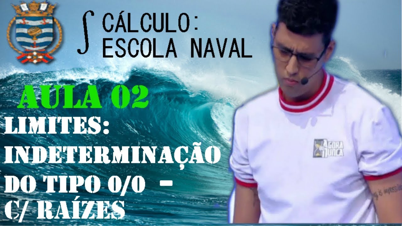 Cálculo para Escola Naval - Aula 2