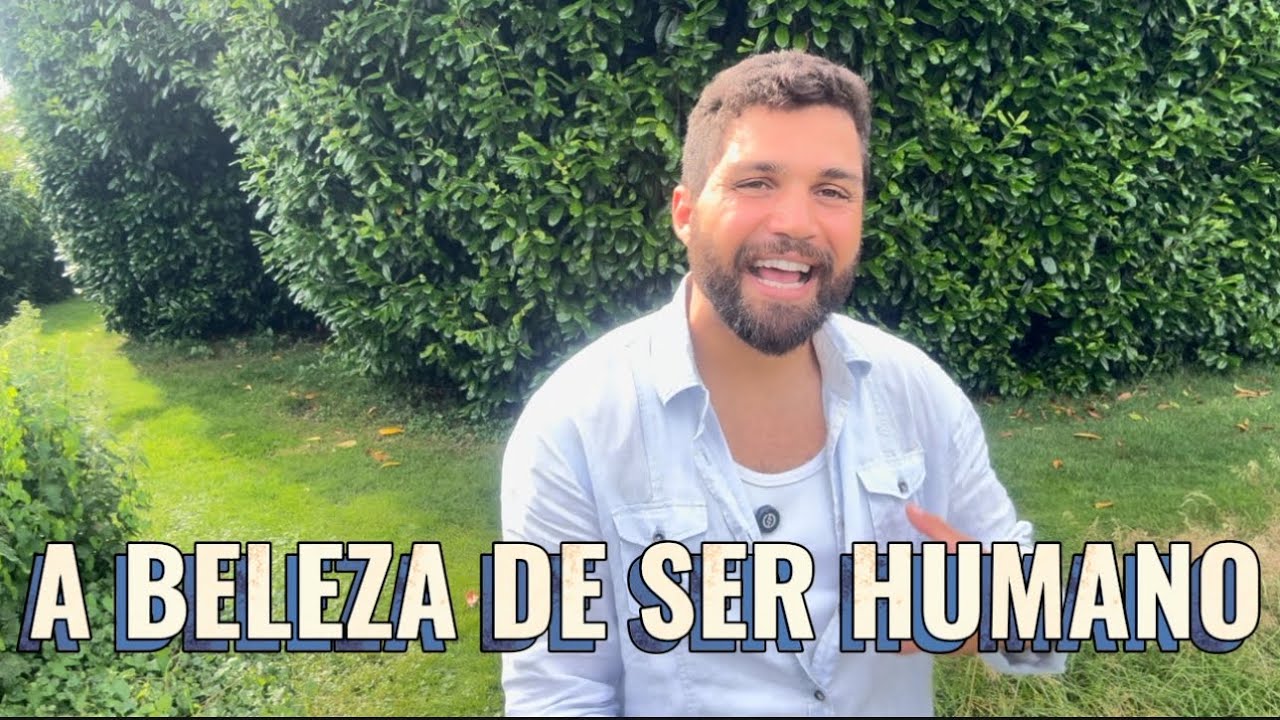 De mãos dadas 🙌🏽 A Beleza de Ser Humano | Reflexão Espiritual sobre a Essência da Vida ✨