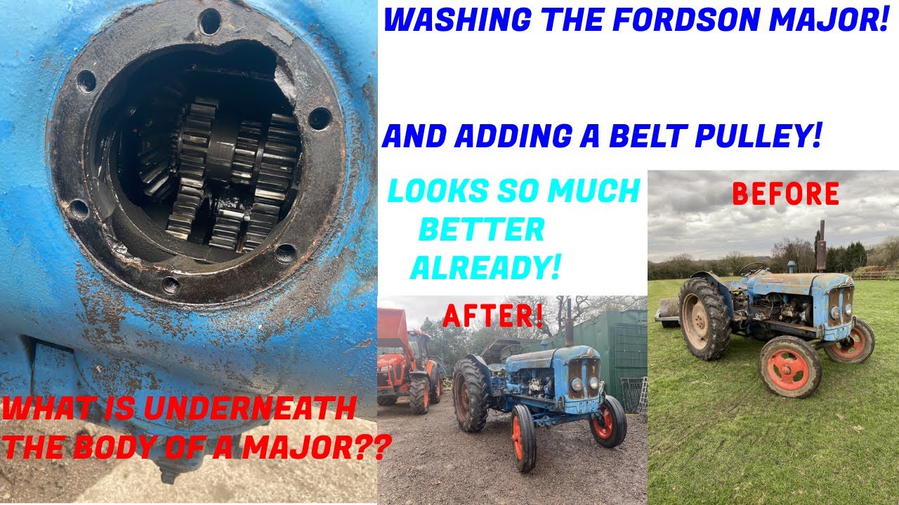 WASHING THE FORDSON MAJOR AND ADDING A BELT PULLEY ONTO IT!