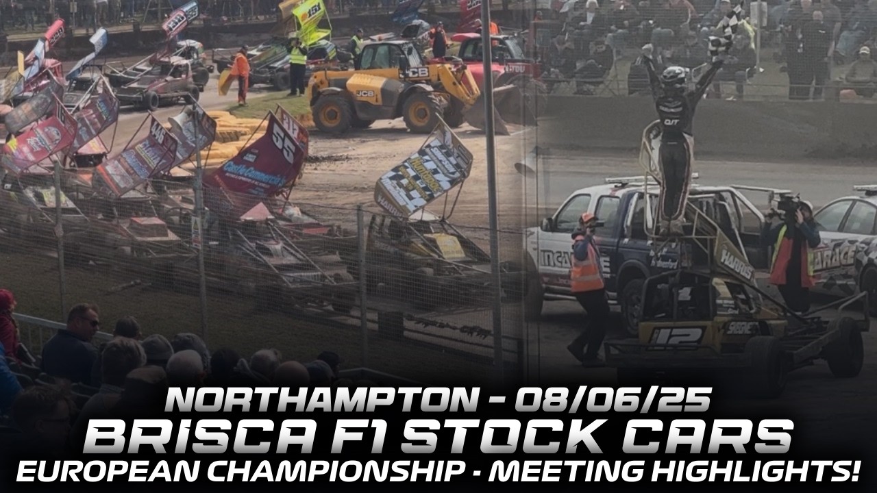 BriSCA F1 Stock Cars - European Championship 2025 (Meeting Highlights - Northampton - 08/06/25)