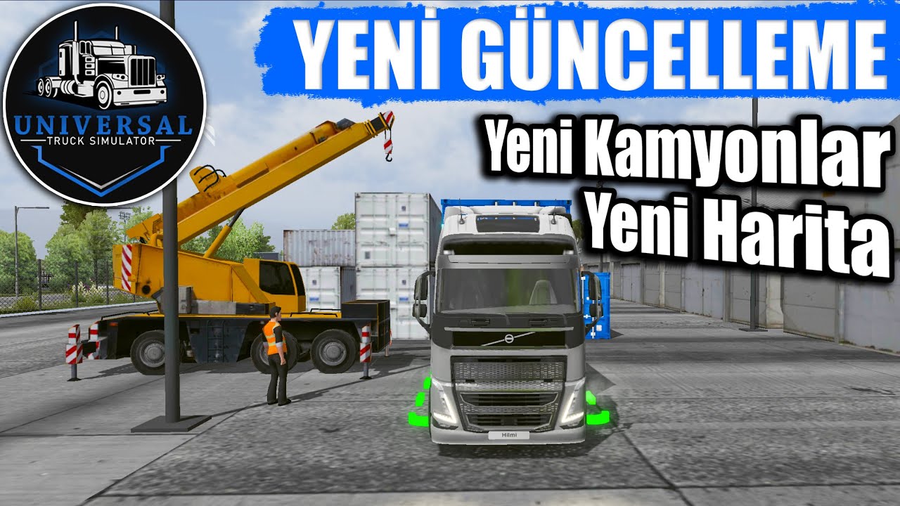 BÜYÜK GÜNCELLEME GELDİ // YENİ HARİTA - YENİ ARAÇLAR | UNIVERSAL TRUCK SIMULATOR !!