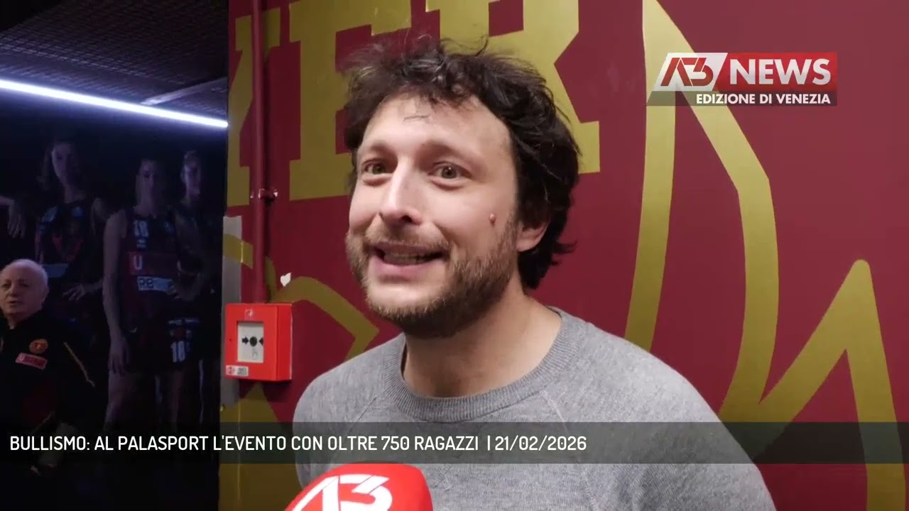 BULLISMO: AL PALASPORT L'EVENTO CON OLTRE 750 RAGAZZI  | 21/02/2026