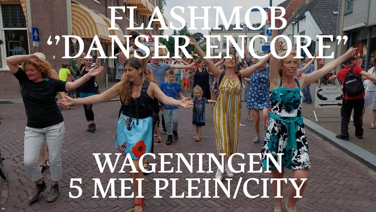 Flashmob ‘Danser Encore’ Wageningen 5 mei plein/city - The Netherlands 3-7-2021 (with subtitle)