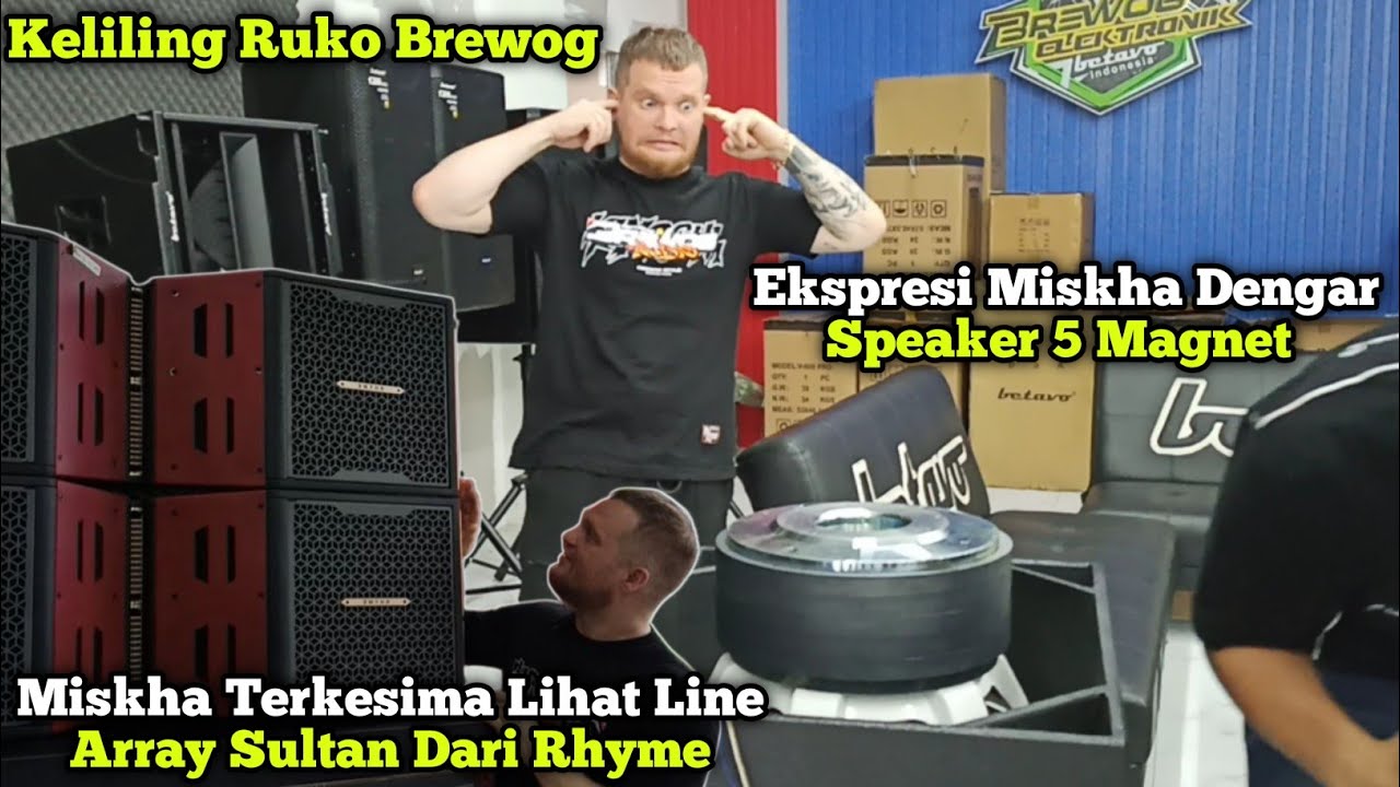 Ekspresi Miskha Denger Speaker 5 Magnet😱Keliling Ruko Brewog Miskha Coba Angkat Speaker Yang Berat"