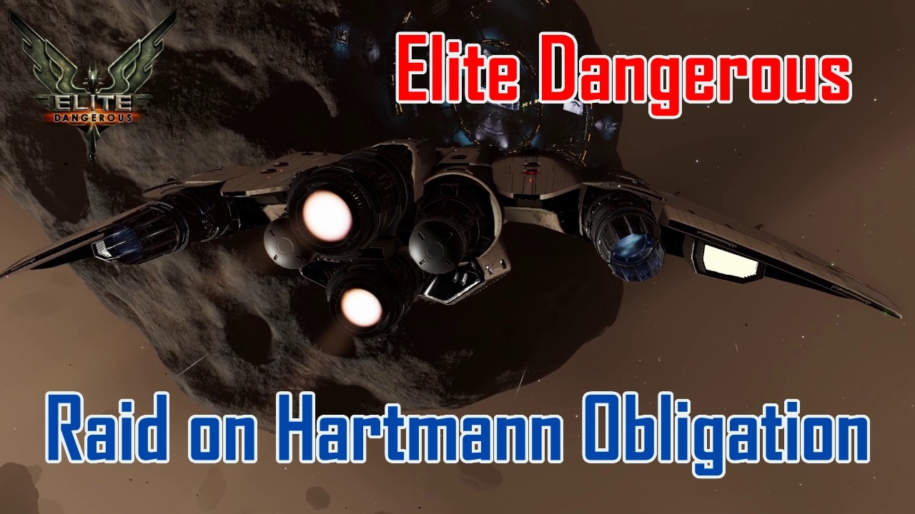Raid on Hartmann Obligation [Elite Dangerous]