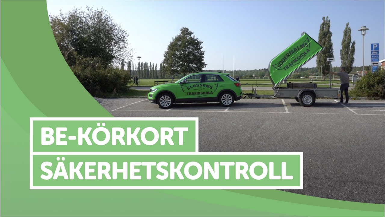 Fullständig säkerhetskontroll för B96 och BE-behörighet