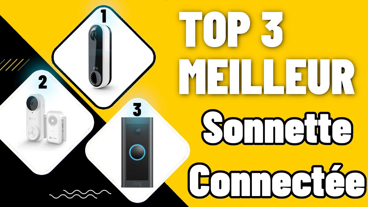 TOP 3 » Meilleur Sonnette Connectée 2022 ⊕ Le meilleur Sonnette Connectée