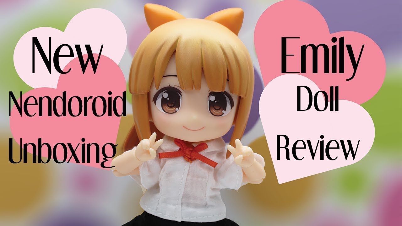 NEW!! Emily Nendoroid Doll Review and Cupoche Comparison