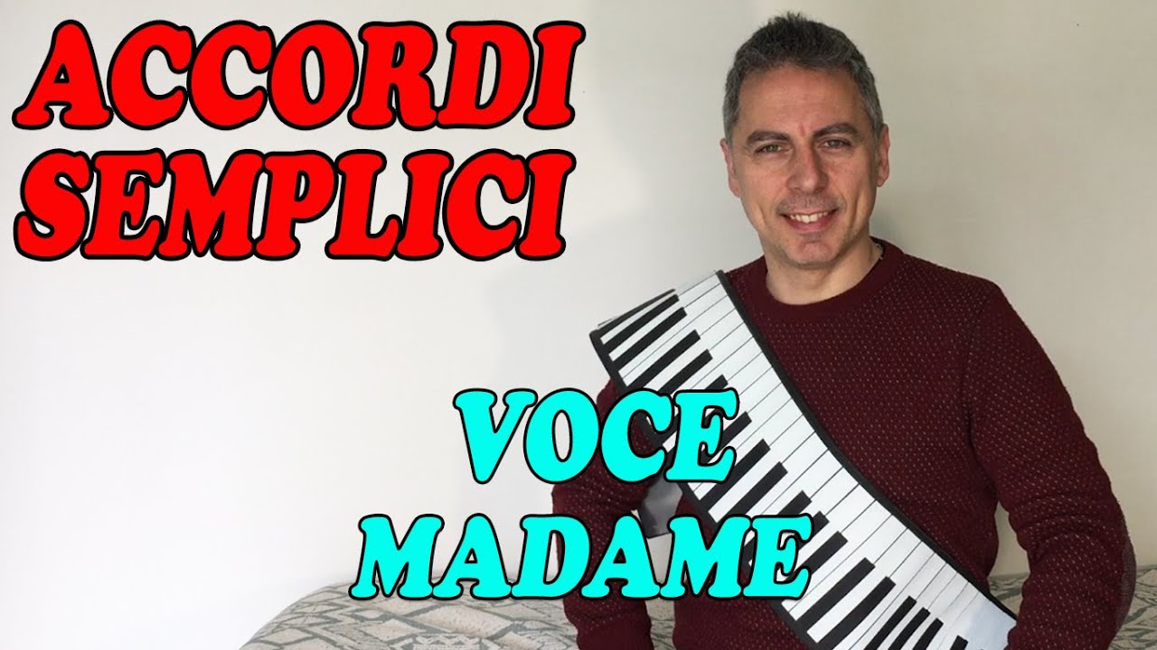 Voce (Madame) - Tutorial Pianoforte - Accordi facili