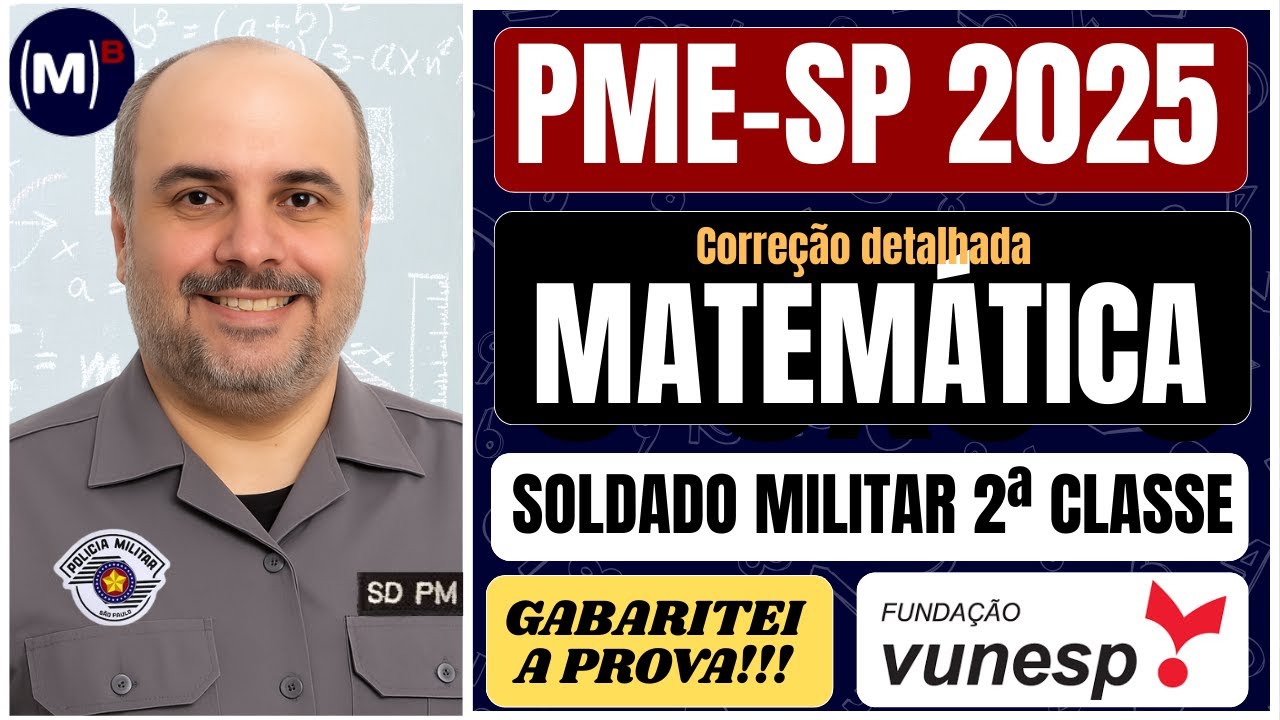 PM-SP Soldado 2ª Classe: Resolvi TODA a Matemática e RLM da VUNESP! 🚔📚