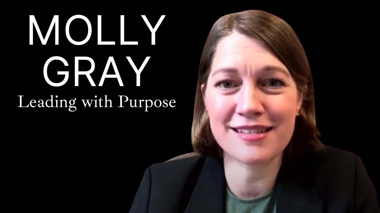 Molly Gray, Former Lieutenant Governor of Vermont (Leading with Purpose Episode 3)