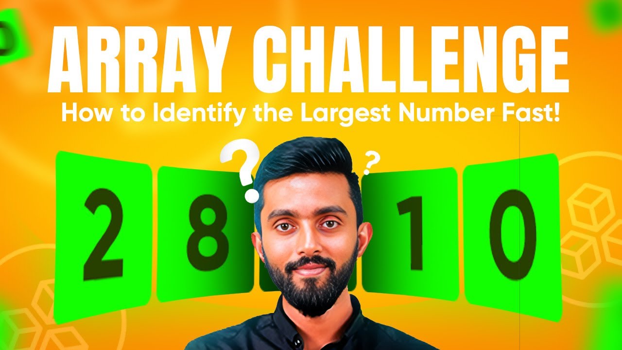 Find the Largest Element in an Array | MNC Interview Essentials