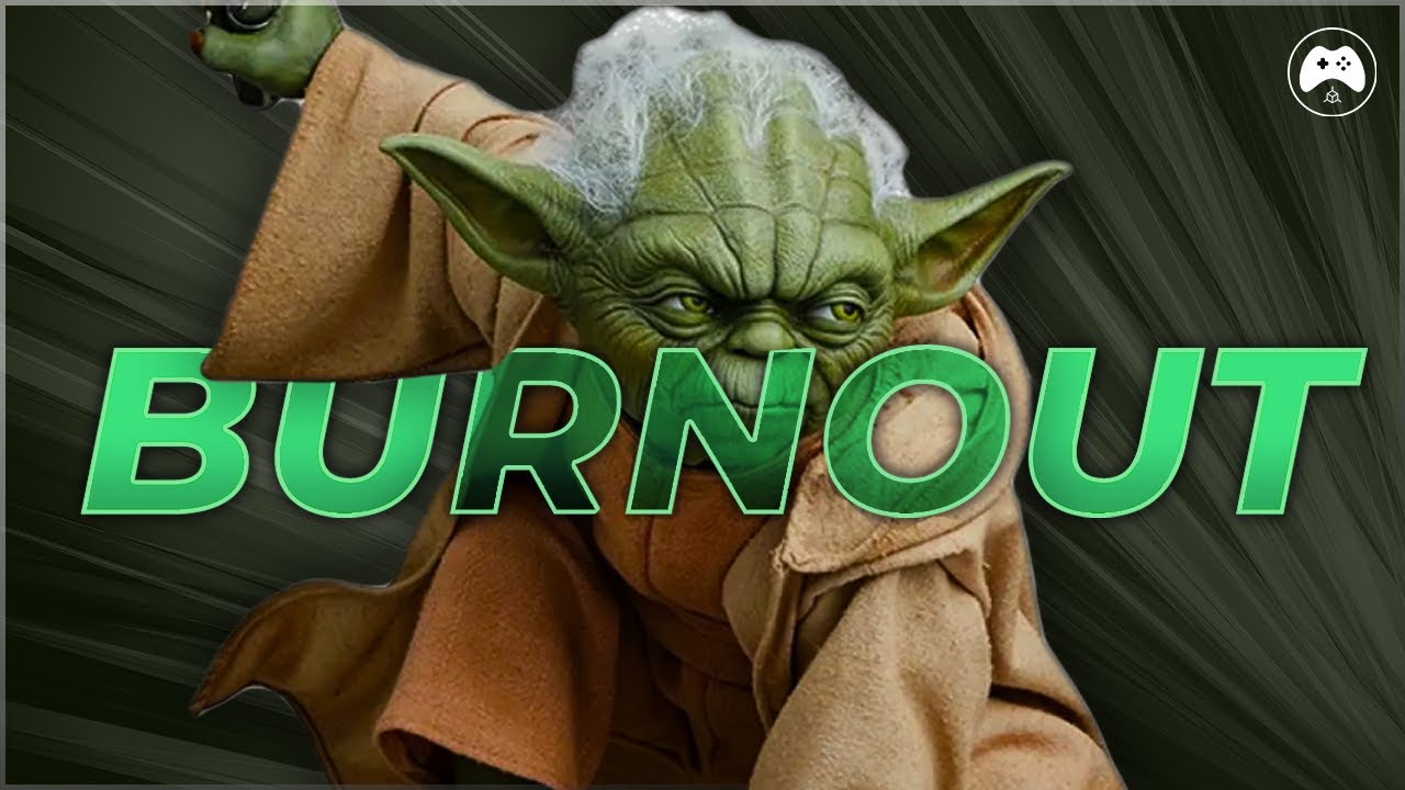 Gamedev Burnout....OR Why Yoda Is A Terrible Therapist