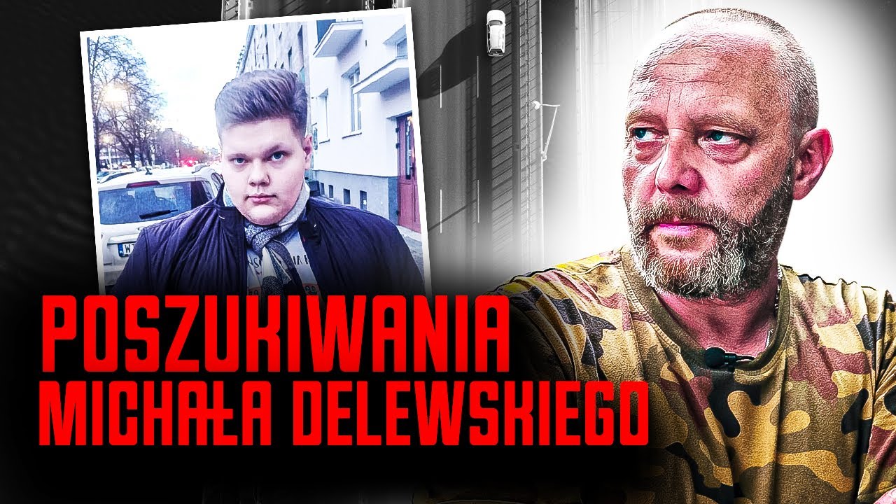 Wszystkie tropy prowadzą donikąd. Zaginięcie i Poszukiwania Michała Delewskiego [WYWIAD] 