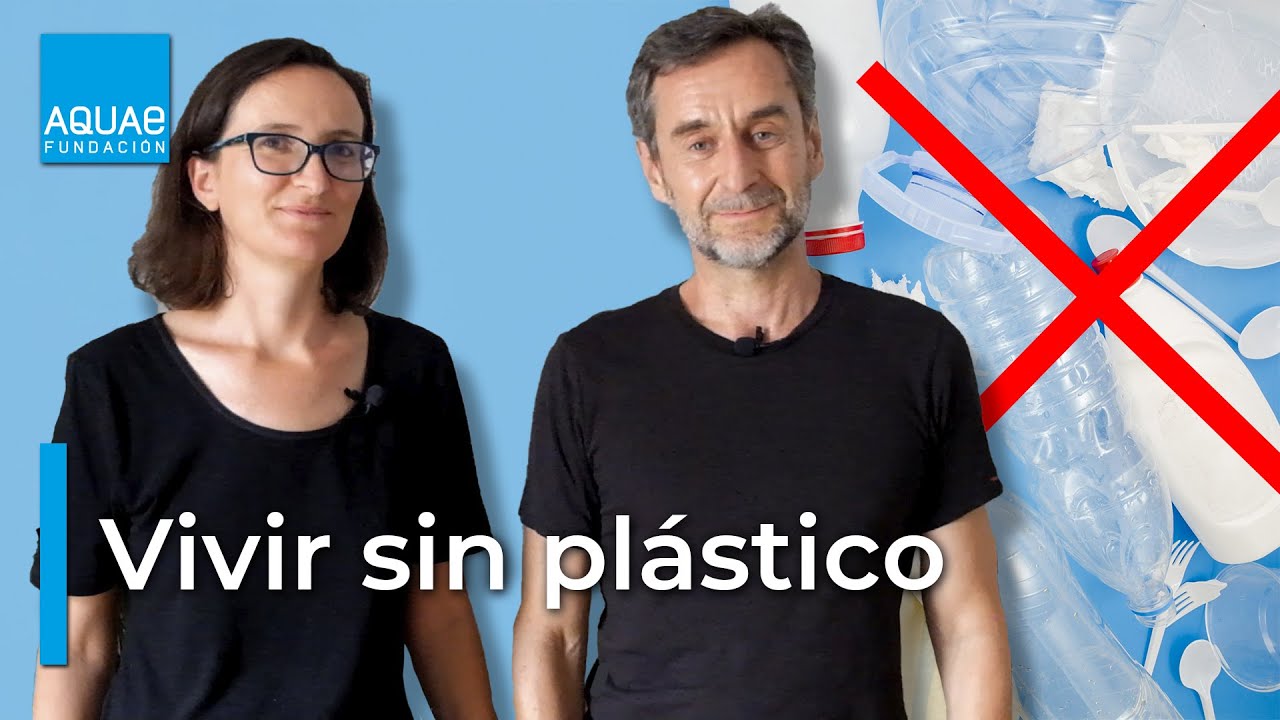 Vivir sin PLÁSTICO 🎈  | Consejos de Patricia Reina y Fernando Gómez de VIVIRSINPLASTICO.COM