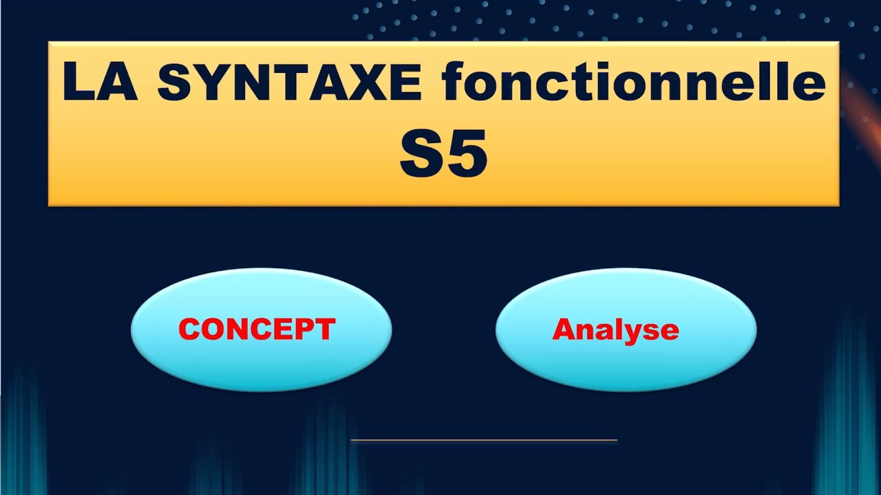Syntaxe s5 analyse fonctionnelle