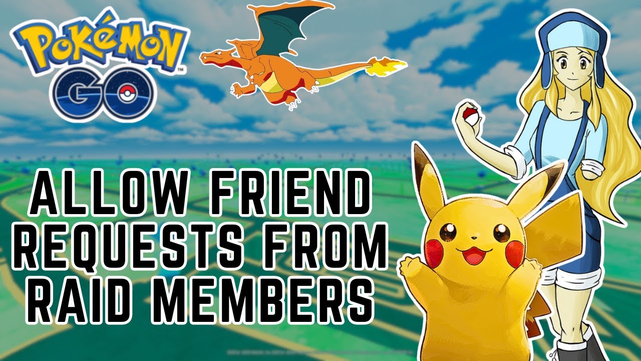 How to Allow Friend Requests from Raid Members on Pokemon GO? 2024 | Pokemon GO