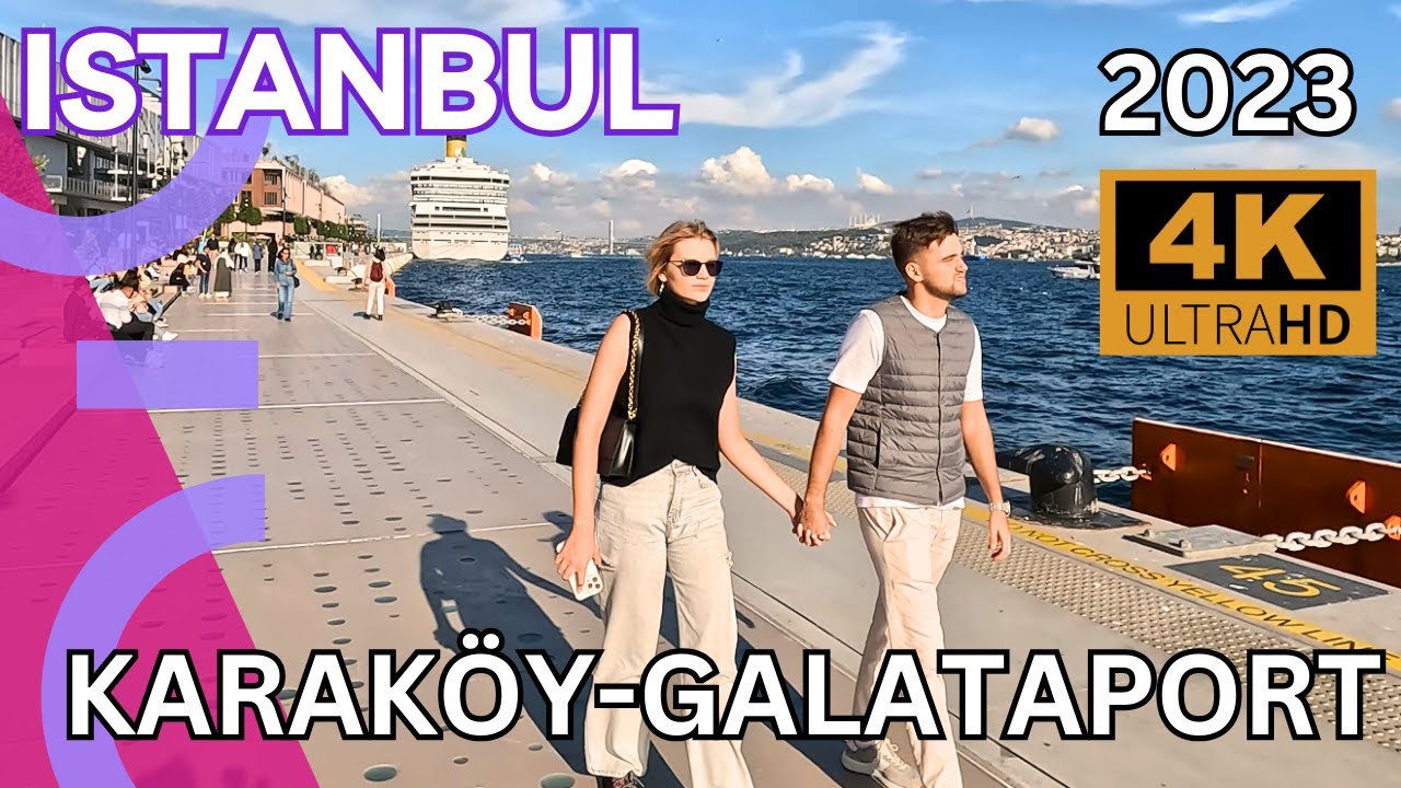 Istanbul Walking Tour - Karaköy & GalataPort - October 2023 (Video UHD 4K 60fps)