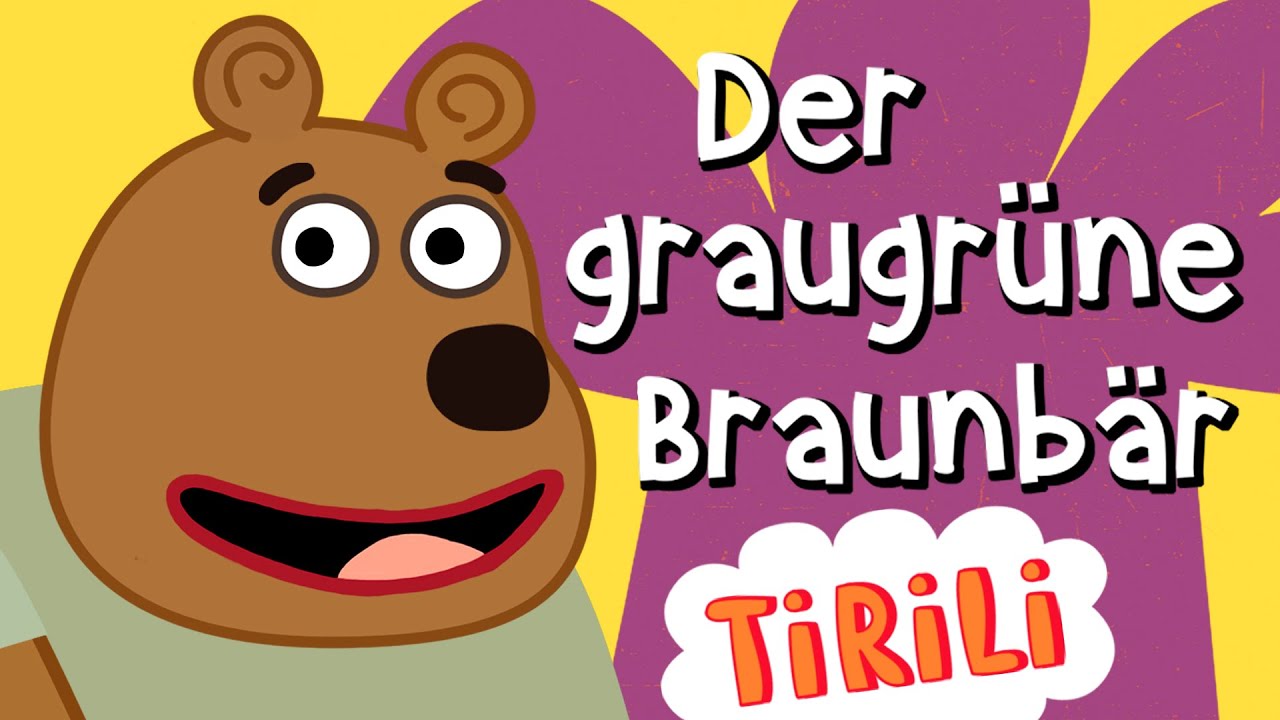 Der graugr&uuml;ne Braunb&auml;r 🐻 | TiRiLi - Kinderlieder mitsingen