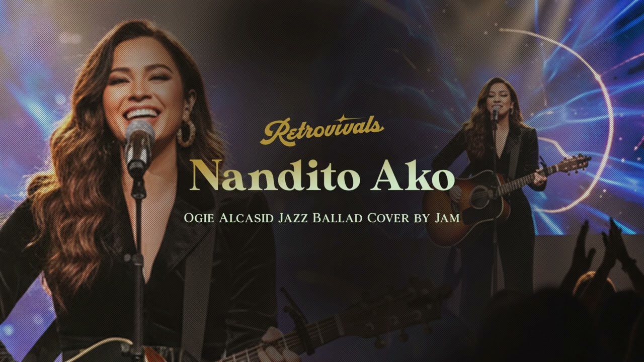 Retrovivals - Nandito Ako - Ogie Alcasid / Maestro Aaron Paul Del Rosario  (OPM Jazz AI Cover)