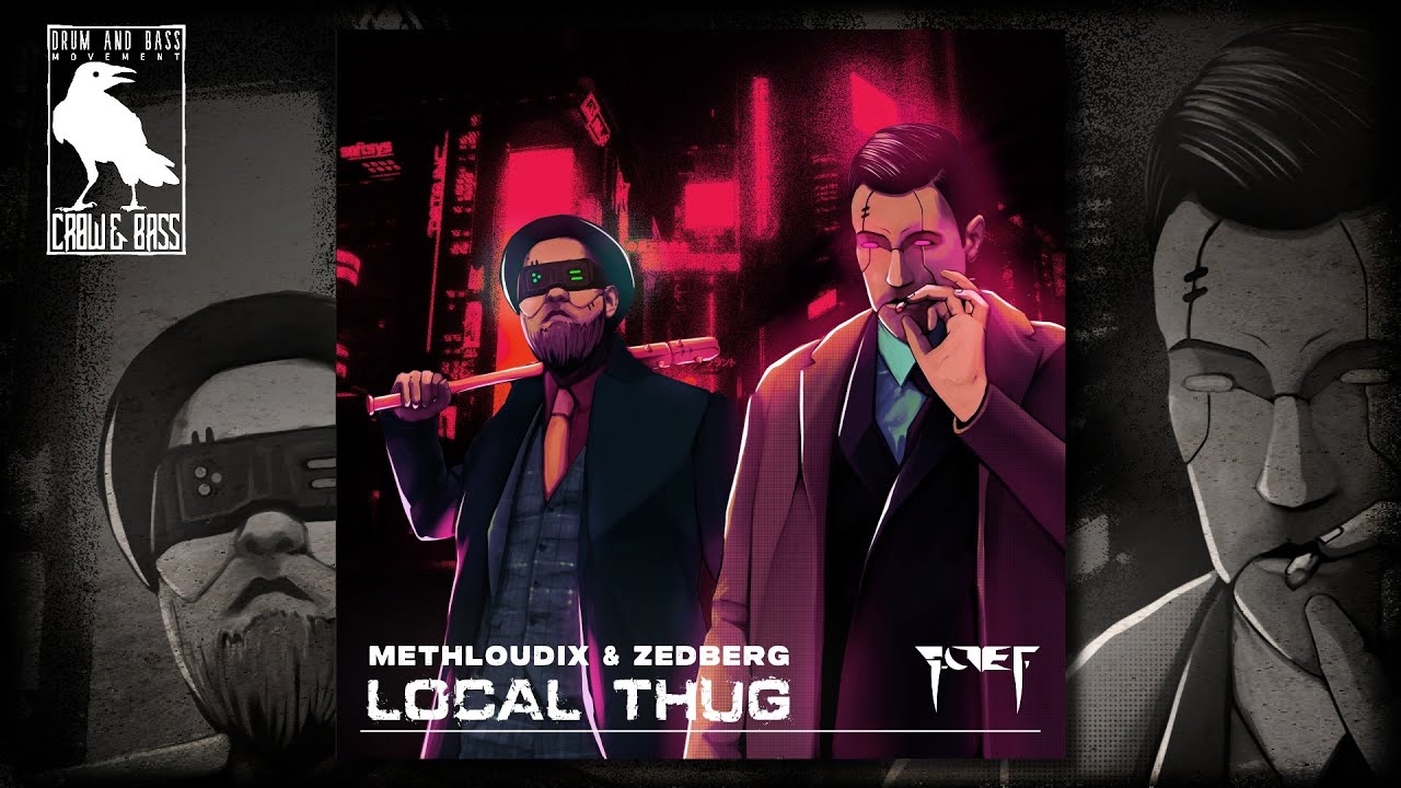 Methloudix & ZedBerg - Local Thug [COVET]