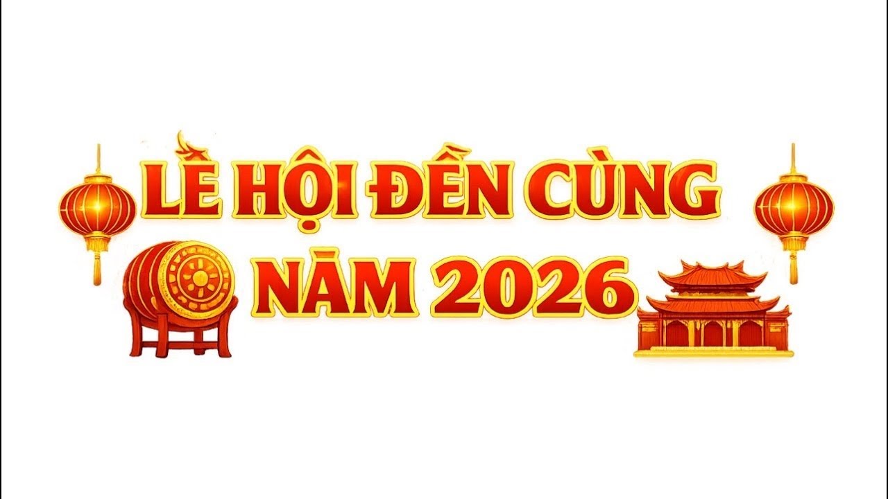 🌹 🌹 TRỤC TIẾP :CHƯƠNG TRÌNH VĂN NGHỆ LỄ HỘI ĐỀN CÙNG NĂM 2026🌼🌼
