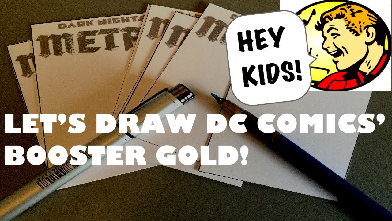 ANYONE CAN DRAW DC COMICS’ BOOSTER GOLD!! I’ll show you!