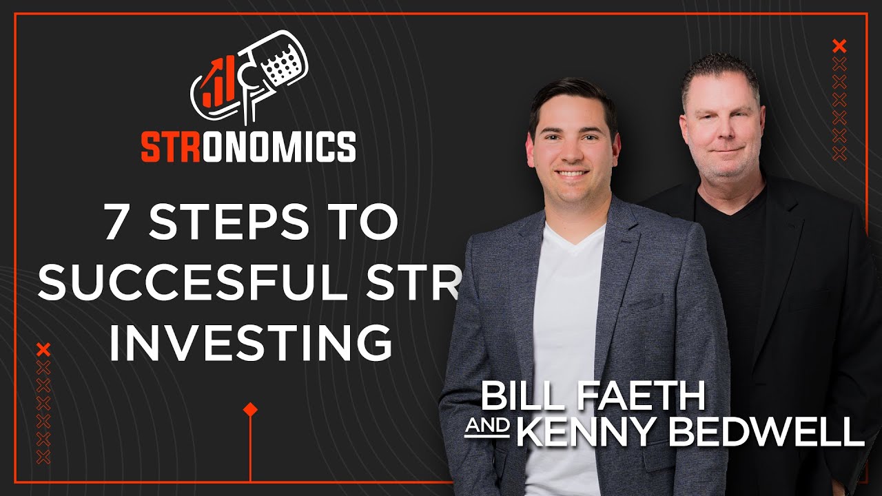 STRonomics | The 7 Steps to Successful STR Investing