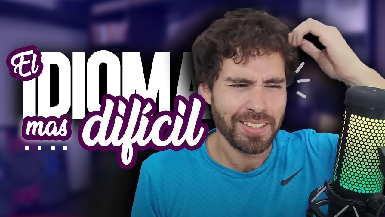 ¿CUÁL es el IDIOMA más DIFÍCIL de APRENDER? (No es chino ni árabe)