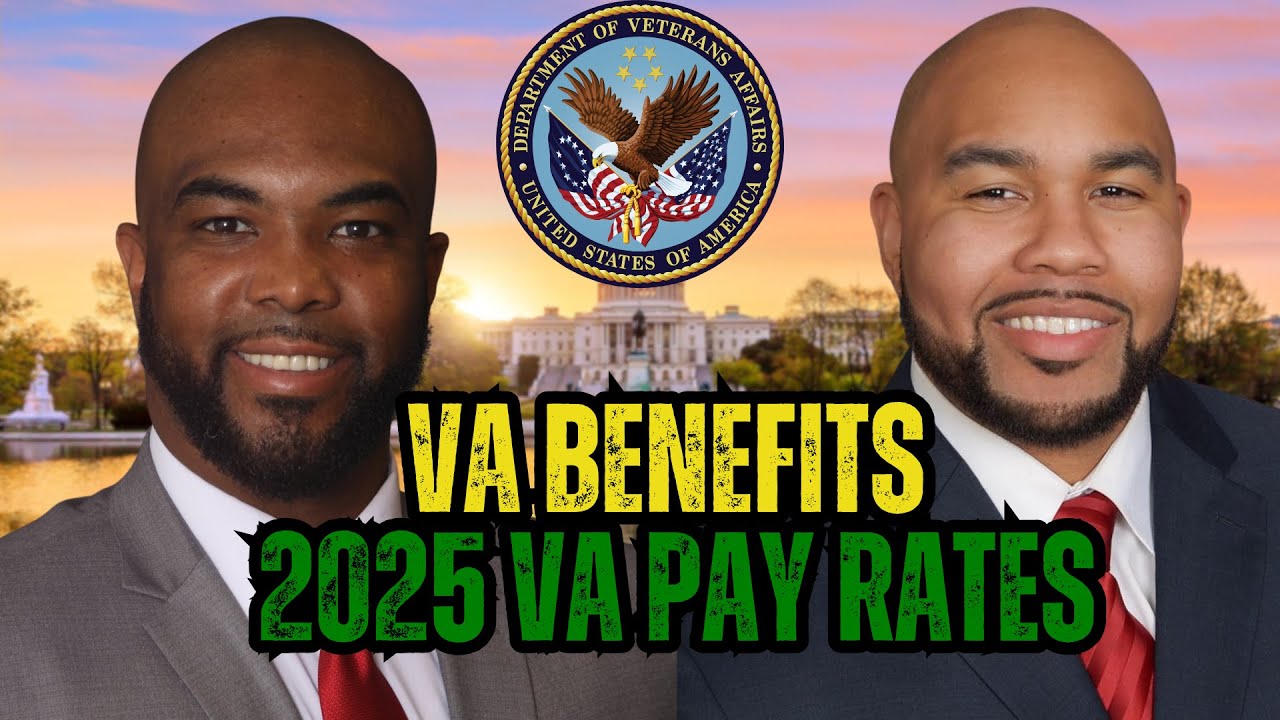 2025 VA Disability Compensation Breakdown: What Every Veteran Should Know