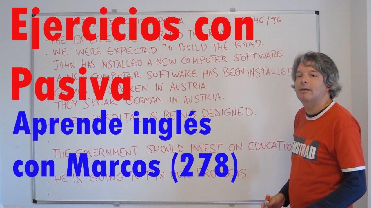 Ejercicios con Pasiva. Aprende inglés con Marcos (278)