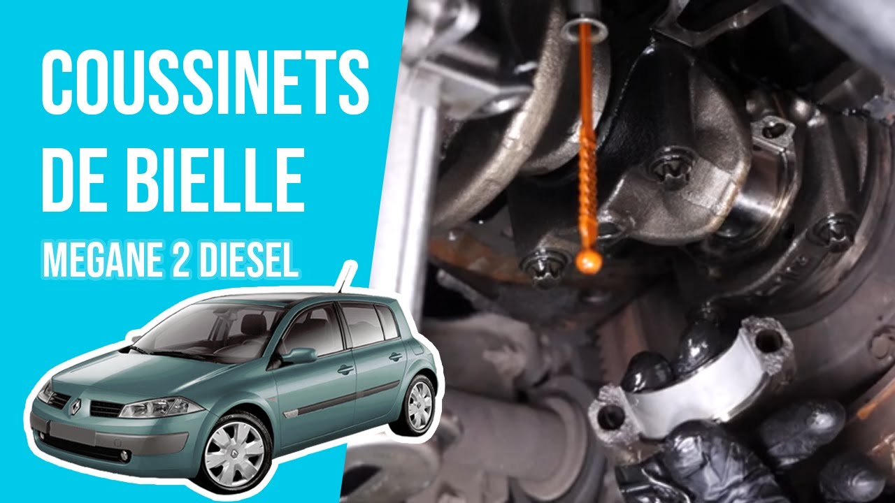 Changer les Coussinets de Bielle Megane 2 1.5 dCi 🚗