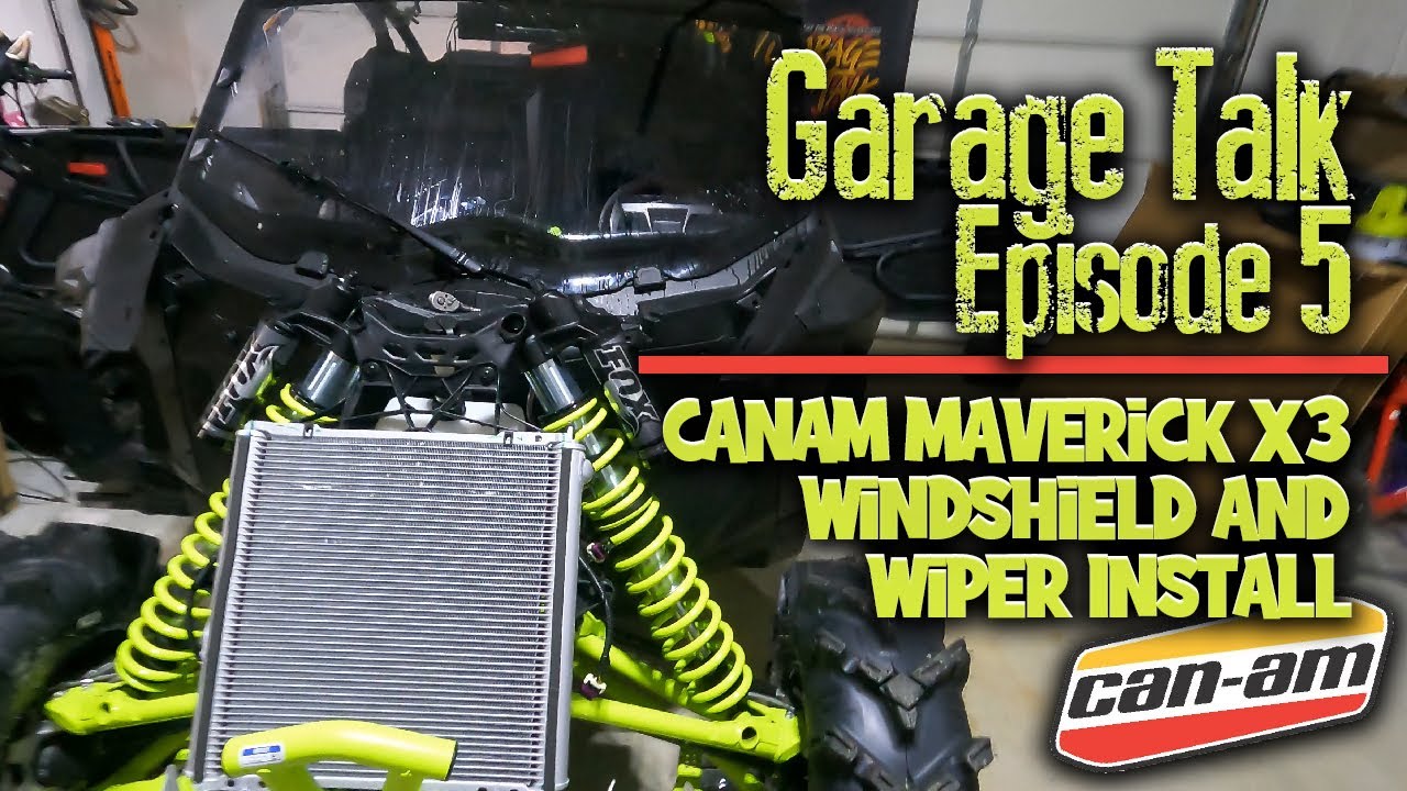 Garage Talk Ep5 | Canam Maverick X3 Windshield and Wiper Install